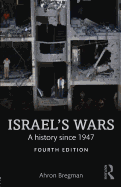 Israel's Wars: A History Since 1947