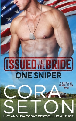 Issued to the Bride One Sniper - Seton, Cora