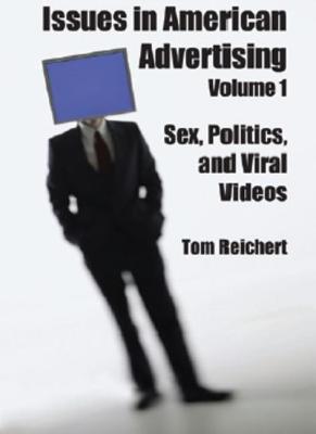 Issues in American Advertising - Reichert, Tom (Editor)
