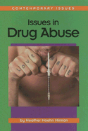 Issues in Drug Abuse