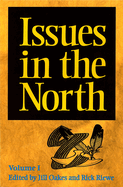 Issues in the North: Volume I