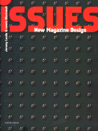 Issues: New Magazine Design