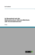 Ist Neuseeland Nach Der Wahlrechtsreform 1993 Eine Mehrheits- Oder Konsensdemokratie?