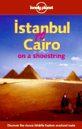 Istanbul to Cairo on a Shoestring - Humphreys, Andrew, and Williams, Jeff