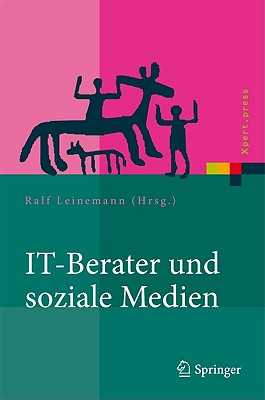 IT-Berater und soziale Medien: Wer beeinflusst Technologiekunden? - Leinemann, Ralf (Editor)