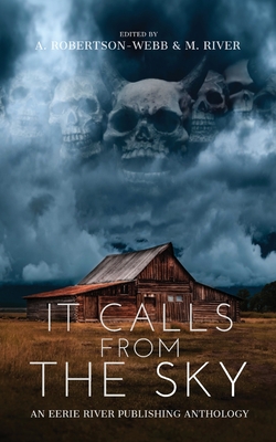 It Calls From the Sky: Terrifying Tales from Above - Sandlin, Jay, and Wilbanks, G Allen, and Sorondo, Marc