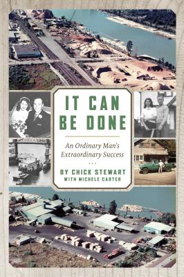 It Can Be Done: An Ordinary Man's Extraordinary Success - Stewart, Chick, and Carter, Michele