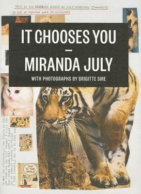 It Chooses You - July, Miranda