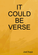 It Could Be Verse