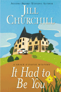 It Had to Be You: A Grace & Favor Mystery