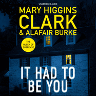 It Had To Be You: The thrilling new novel from the bestselling Queens of Suspense