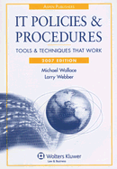 IT Policies & Procedures: Tools & Techniques That Work