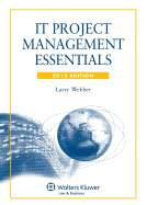It Project Management Essentials, 2013 Edition