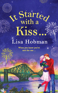 It Started with a Kiss: The perfect uplifting romantic read