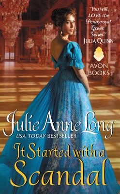 It Started with a Scandal: Pennyroyal Green Series - Long, Julie Anne