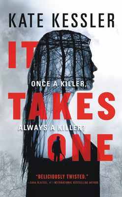 It Takes One - Kessler, Kate