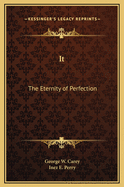 It: The Eternity of Perfection
