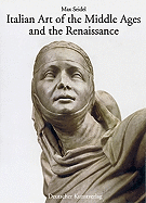 Italian Art of the Middle Ages and the Renaissance: Volume 2: Sculpture