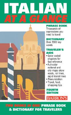 Italian at a Glance: Phrase Book & Dictionary for Travelers - Costantino, Mario