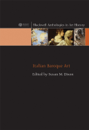 Italian Baroque Art - Dixon, Susan M (Editor)