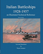 Italian Battleships 1928-1957 an Illustrated Technical Reference
