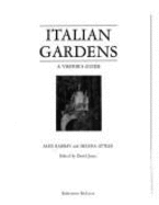 Italian Gardens: A Guide for Visitors - Attlee, Helena, and Ramsay, Alex