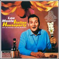 Italian Houseparty - Lou Monte/Joe Reisman and His Orchestra