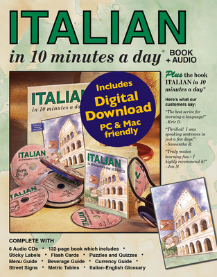 Italian in 10 Minutes a Day Book + Audio: Language Course for Beginning and Advanced Study. Includes Workbook, Flash Cards, Sticky Labels, Menu Guide, Software, Glossary, Phrase Guide, and Audio Cds. Grammar. Bilingual Books, Inc. (Publisher) - Kershul, Kristine K, M.A.