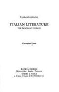 Italian Literature: The Dominant Themes