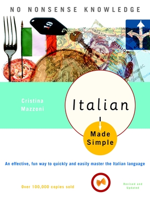 Italian Made Simple: Revised and Updated - Mazzoni, Cristina
