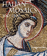 Italian Mosaics: 300a-1300