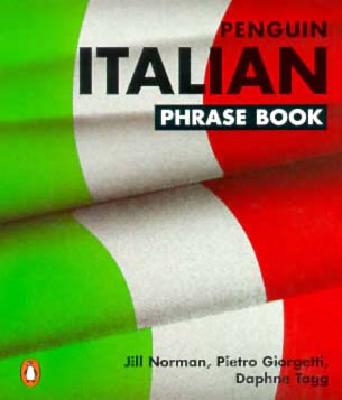 Italian Phrase Book - Giorgetti, Pietro, and Norman, Jill, and Tagg, Daphne