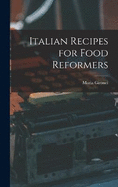 Italian Recipes for Food Reformers