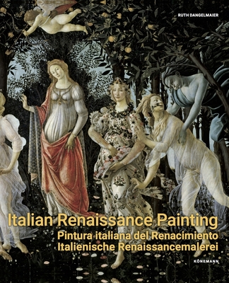 Italian Renaissance Painting - Dangelmaier, Ruth