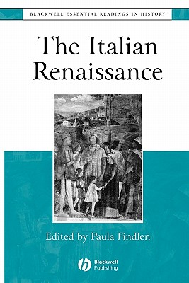Italian Renaissance Readings - Findlen, Paula (Editor)