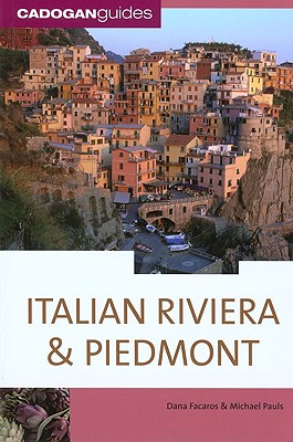Italian Riviera and Piedmont - Facaros, Dana, and Pauls, Michael