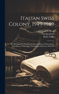 Italian Swiss Colony, 1949-1989: Recollections of a Third-Generation California Winemaker: Oral History Transcript / And Related Material, 1988-199