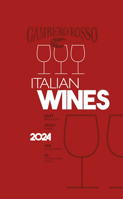 Italian Wines 2024 - Gambero Rosso (Editor)