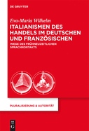 Italianismen Des Handels Im Deutschen Und Franzsischen