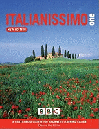 ITALIANISSIMO BEGINNERS' COURSE BOOK (NEW EDITION)
