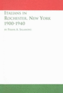 Italians in Rochester, New York 1900-1940