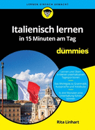 Italienisch lernen in 15 Minuten am Tag fr Dummies