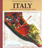 Italy: A Primary Source Cultural Guide