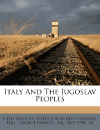 Italy and the Jugoslav Peoples