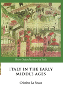 Italy in the Early Middle Ages: 476-1000
