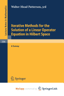 Iterative Methods for the Solution of a Linear Operator Equation in Hilbert Space