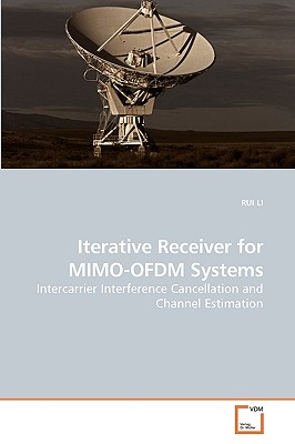 Iterative Receiver for MIMO-OFDM Systems - Li, Rui