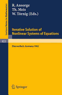 Iterative Solution of Nonlinear Systems of Equations: Proceedings of a Meeting Held at Oberwolfach, Germany, Jan. 31 - Feb. 5, 1982