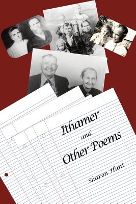 Ithamer and Other Poems - Hunt, Sharon