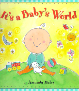 It's a Baby's World - Haley, Amanda